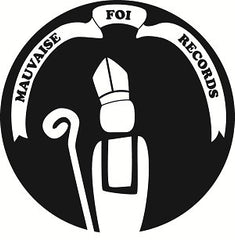 Mauvaise Foi Records