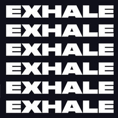 Exhale