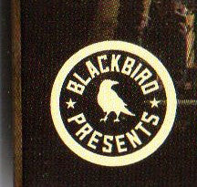 Blackbird Presents