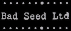 Bad Seed Ltd.