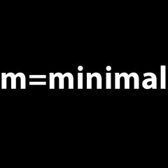 M=minimal