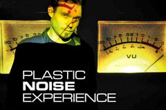 Plastic Noise Experience