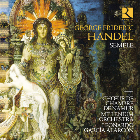 George Frideric Handel - Millenium Orchestra, Leonardo García Alarcón - Semele