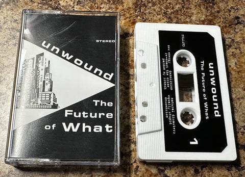 Unwound - The Future Of What