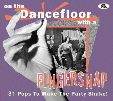 Various - On The Dancefloor With A Fingersnap (31 Pops To Make The Party Shake!)