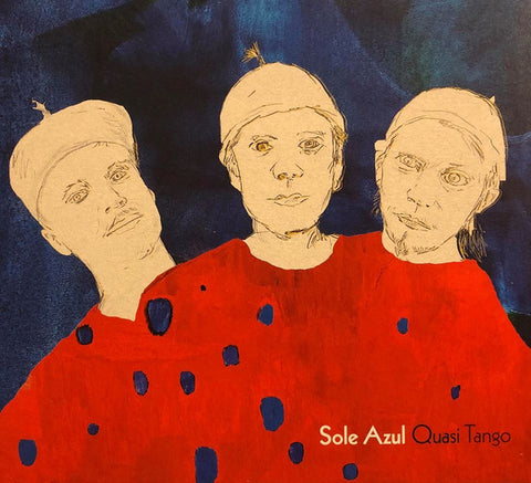 Sole Azul - Quasi Tango