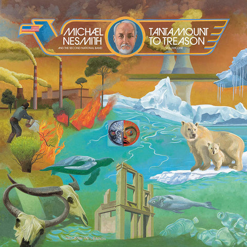 Michael Nesmith And The Second National Band - Tantamount To Treason Volume One
