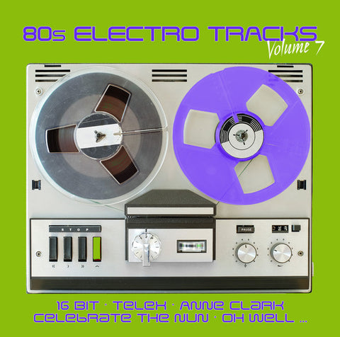 Various - 80s Electro Tracks Volume 7