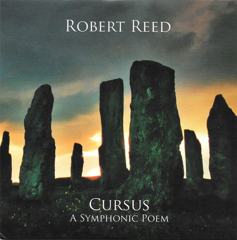 Robert Reed - Cursus (A Symphonic Poem)