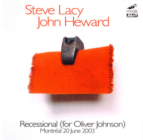 Steve Lacy, John Heward - Recessional (For Oliver Johnson)
