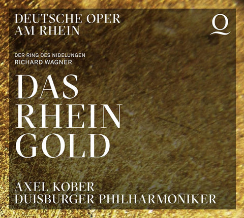 Richard Wagner - Duisburger Philharmoniker, Axel Kober - Das Rheingold