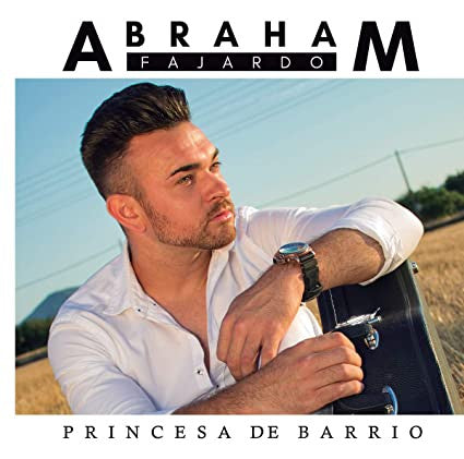 Abraham Fajardo - Princesa De Barrio