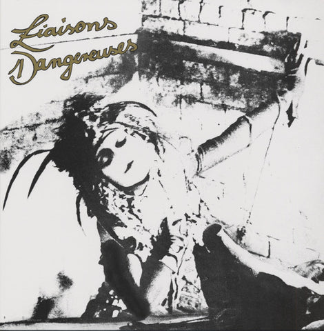 Liaisons Dangereuses - Liaisons Dangereuses