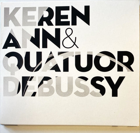 Keren Ann & Quatuor Debussy - Keren Ann & Quatuor Debussy
