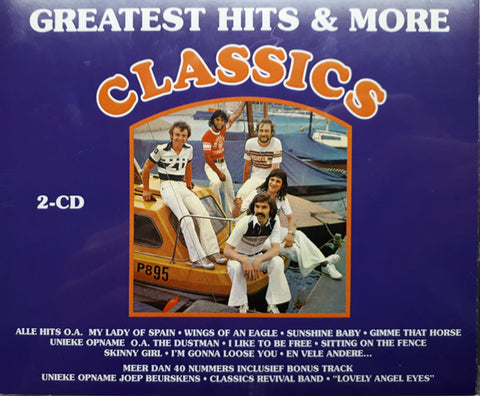 The Classics - Greatest Hits & More