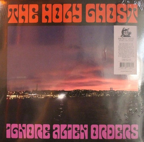 The Holy Ghost - Ignore Alien Orders
