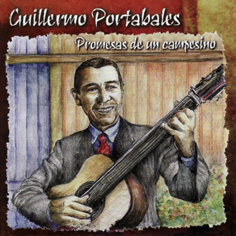 Guillermo Portabales - Promesas De Un Campesino