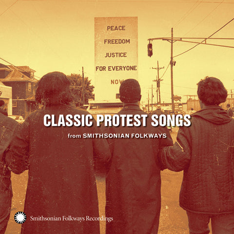 Various - Classic Protest Songs (From Smithsonian Folkways)