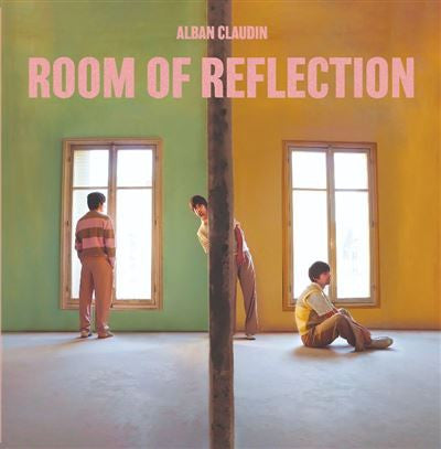Alban Claudin - Room Of Reflection