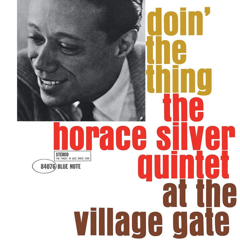 The Horace Silver Quintet - Doin' The Thing at the Village Gate