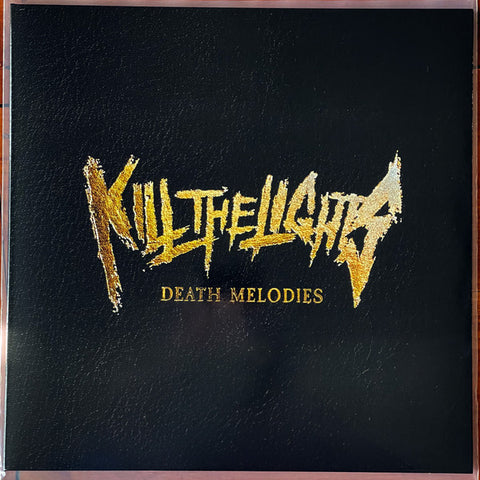 Kill The Lights - Death Melodies