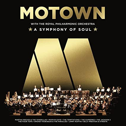 Motown With The Royal Philharmonic Orchestra - A Symphony Of Soul