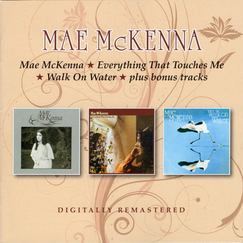 Mae McKenna - Mae McKenna/Everything That Touches Me/Walk On Water Plus Bonus Tracks