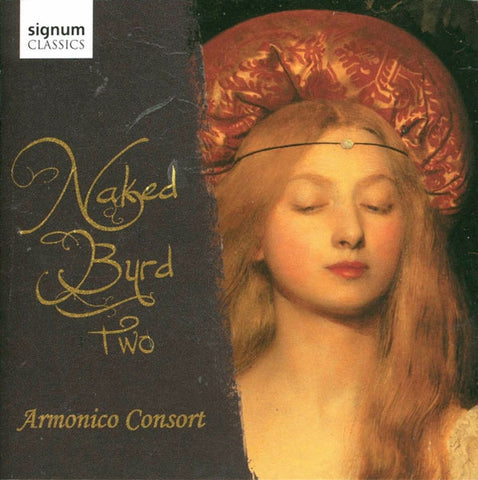 Armonico Consort - Naked Byrd Two