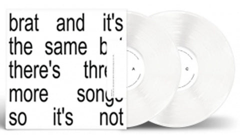 Charli XCX - Brat And It's The Same But There's Three More Songs So It's Not