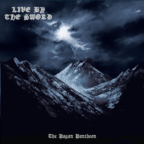 Live By The Sword - The Pagan Pantheon