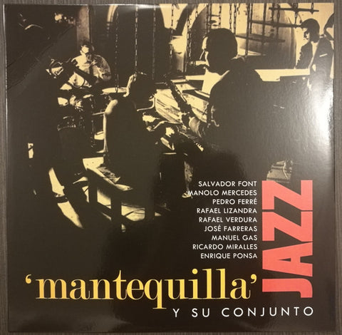 Mantequilla Y Su Conjunto - Mantequilla Y Su Conjunto - Jazz