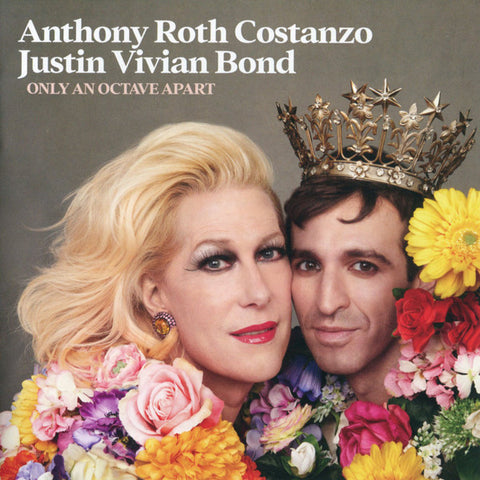 Anthony Roth Costanzo, Justin Vivian Bond - Only An Octave Apart