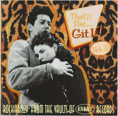 Various - That'll Flat ... Git It! Vol. 20: Rockabilly From The Vaults Of Event Records