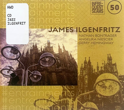 James Ilgenfritz - #Entrainments