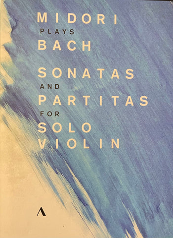 Midori Plays, Bach - Sonatas & Partitas For Solo Violin