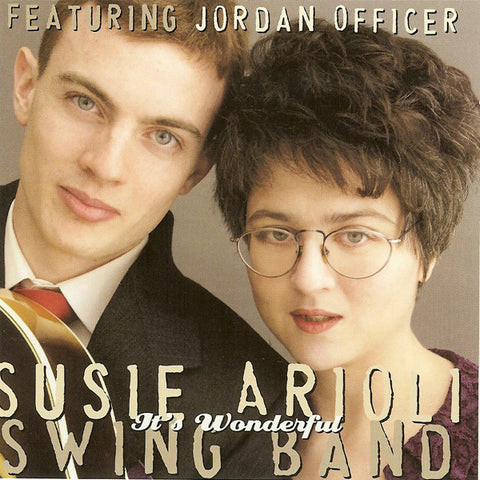Susie Arioli Swing Band Featuring Jordan Officer - It's Wonderful