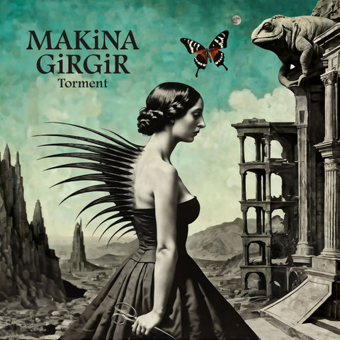 Makina Girgir - Torment