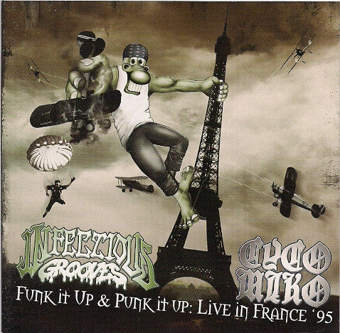 Cyco Miko & Infectious Grooves - Funk It Up & Punk It Up : Live In France '95