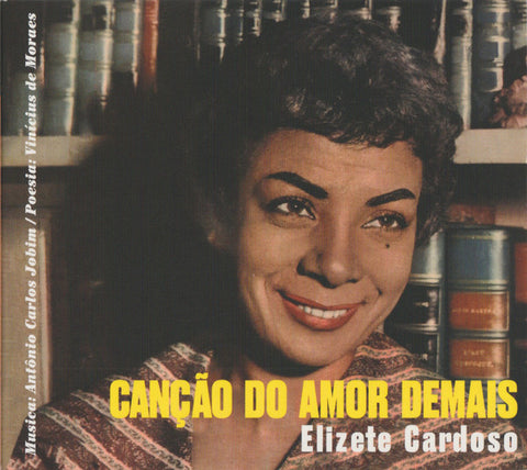 Elizete Cardoso - Canção Do Amor Demais + Grandes Momentos