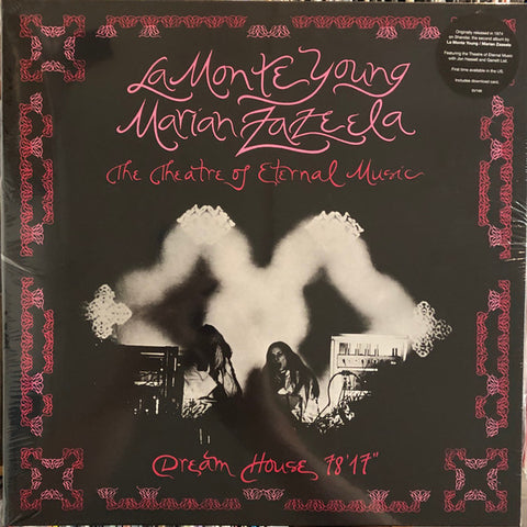La Monte Young / Marian Zazeela - The Theatre Of Eternal Music - Dream House 78'17