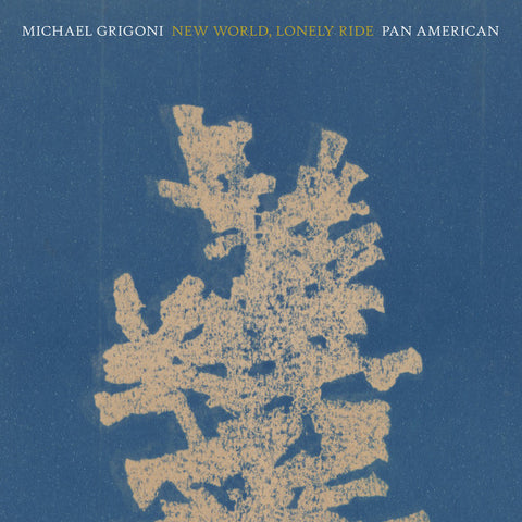 Michael Grigoni, Pan American - New World, Lonely Ride