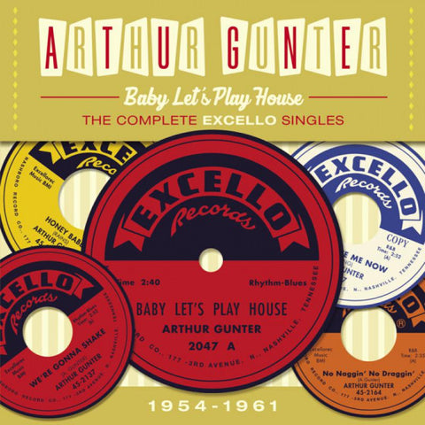 Arthur Gunter - Baby Let's Play House - The Complete Excello Singles 1954-1961