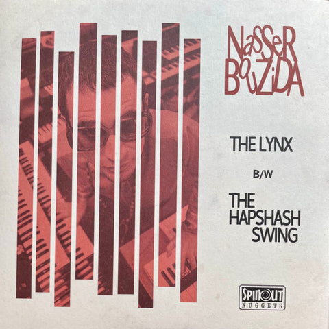 Nasser Bouzida - The Lynx b/w The Hapshash Swing