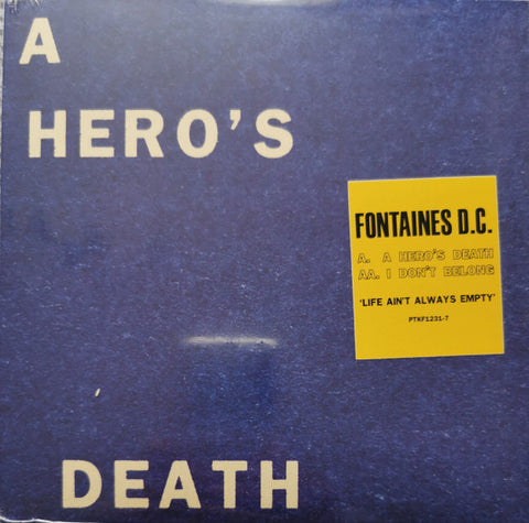 Fontaines D.C. - A Hero’s Death / I Don’t Belong