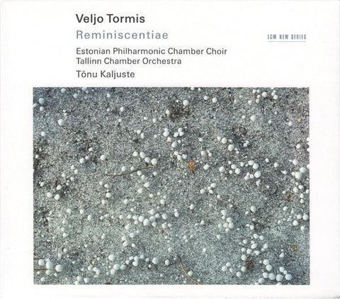 Veljo Tormis, Estonian Philharmonic Chamber Choir, Tallinn Chamber Orchestra, Tõnu Kaljuste - Reminiscentiae