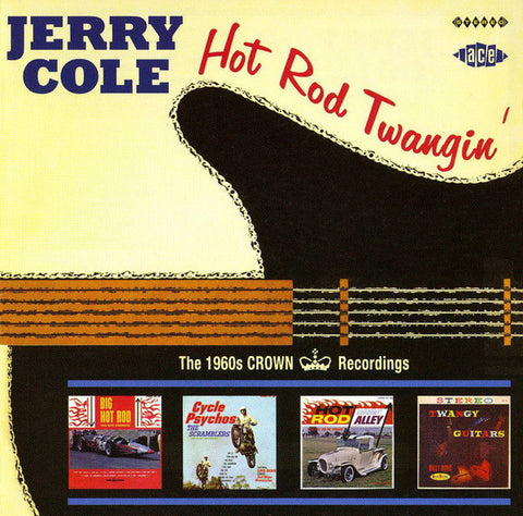 Jerry Cole - Hot Rod Twangin' (The 1960s Crown Recordings)