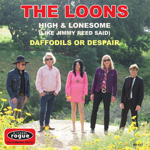 The Loons - High & Lonesome (Like Jimmy Reed Said)