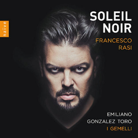 Francesco Rasi - Emiliano Gonzalez Toro, I Gemelli - Soleil Noir