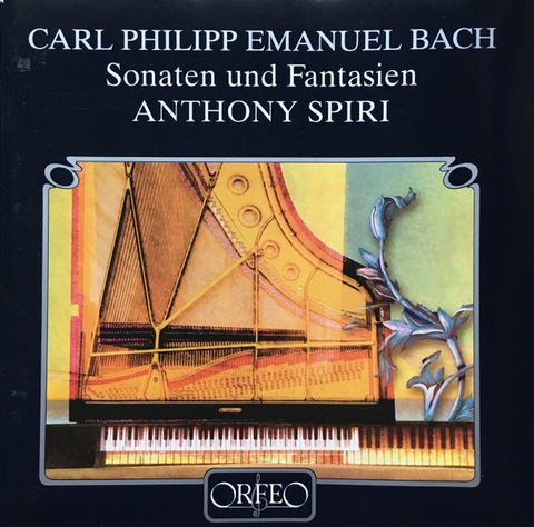 Carl Philipp Emanuel Bach, Anthony Spiri - Sonaten Und Fantasien