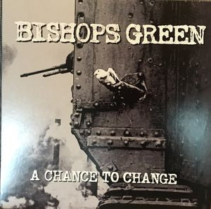 Bishops Green - A Chance To Change